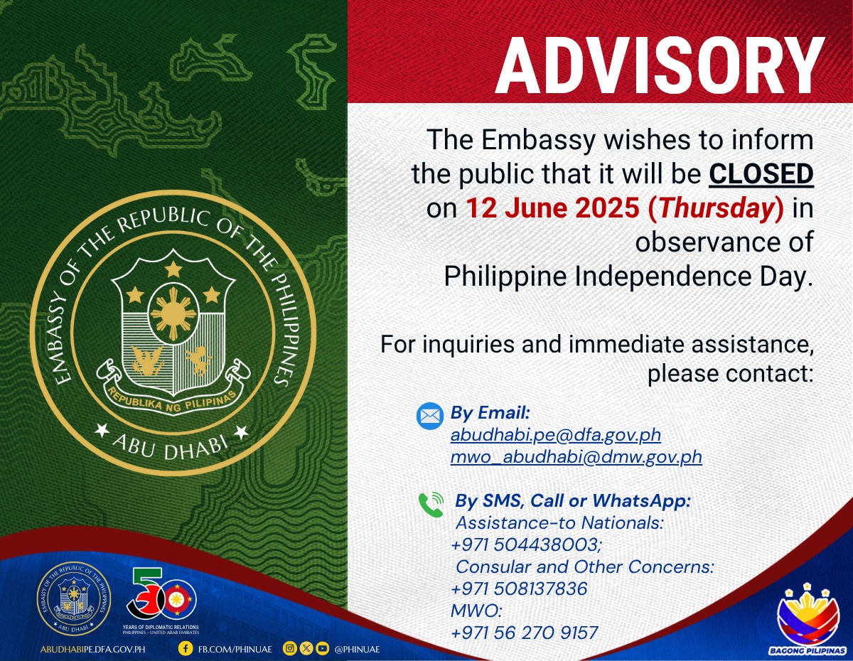 The Embassy wishes to inform the public that it will be CLOSED to the public on 12 JUNE 2025 (Thursday) in observance of Philippine Independence Day 