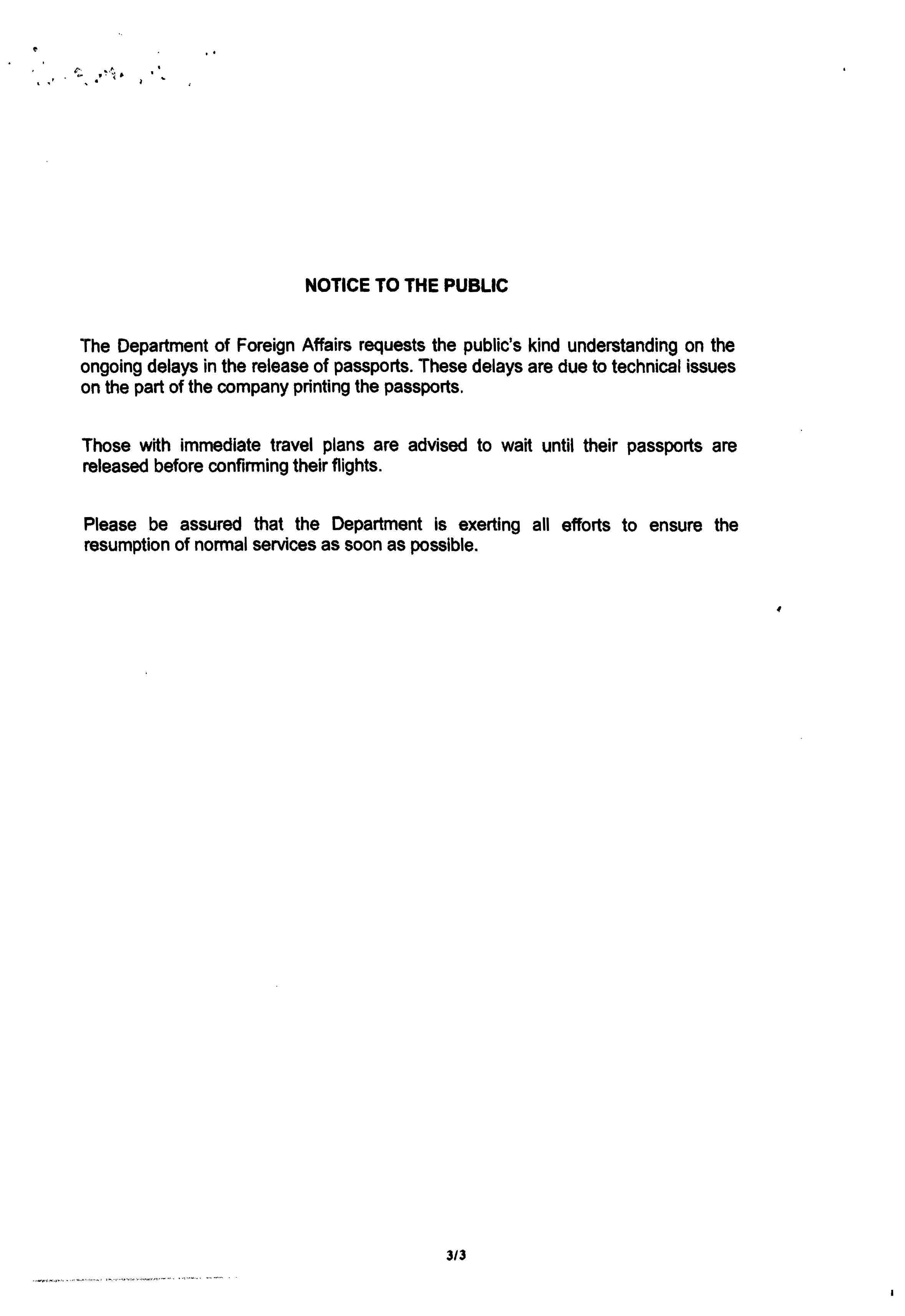 Notice to the Public Delays in the Release of Passports