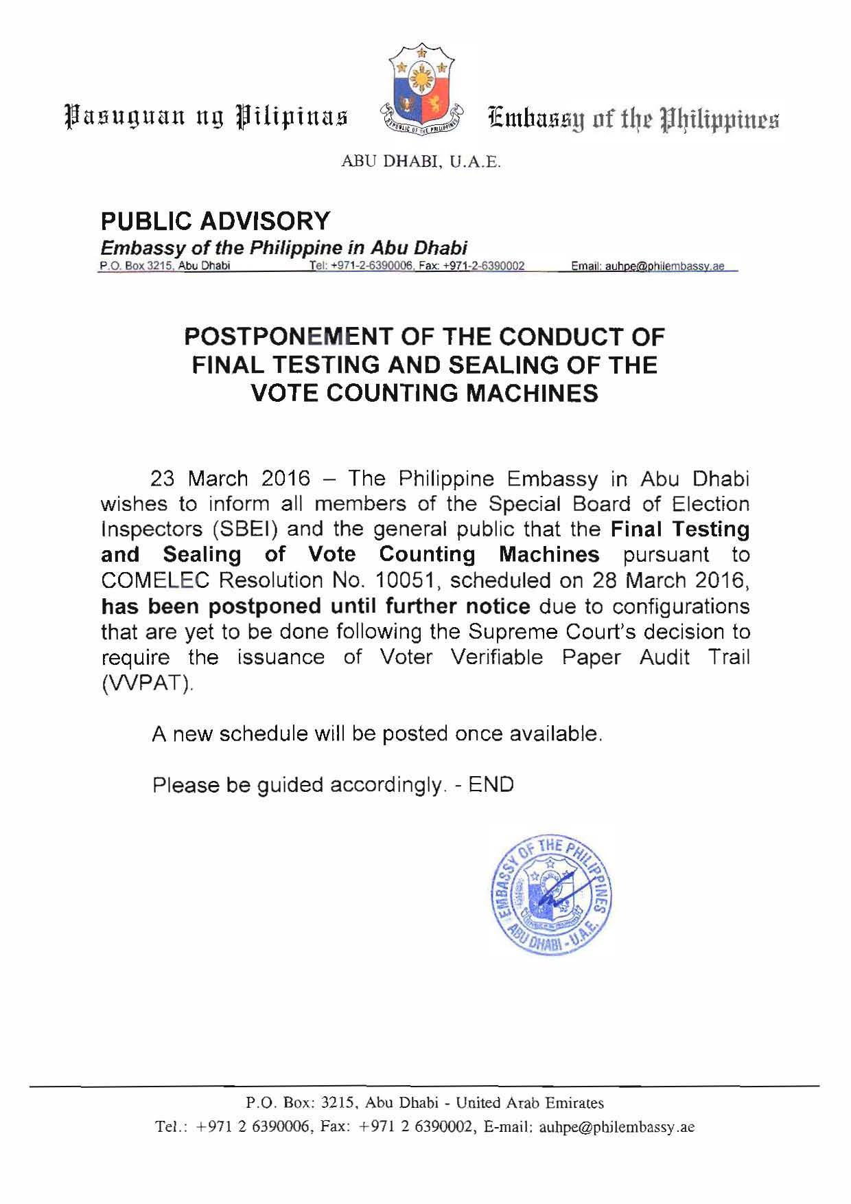 PUBLIC ADVISORY POSTPONEMENT OF THE CONDUCT OF FINAL TESTING AND SEALING OF THE VOTE COUNTING MACHINES